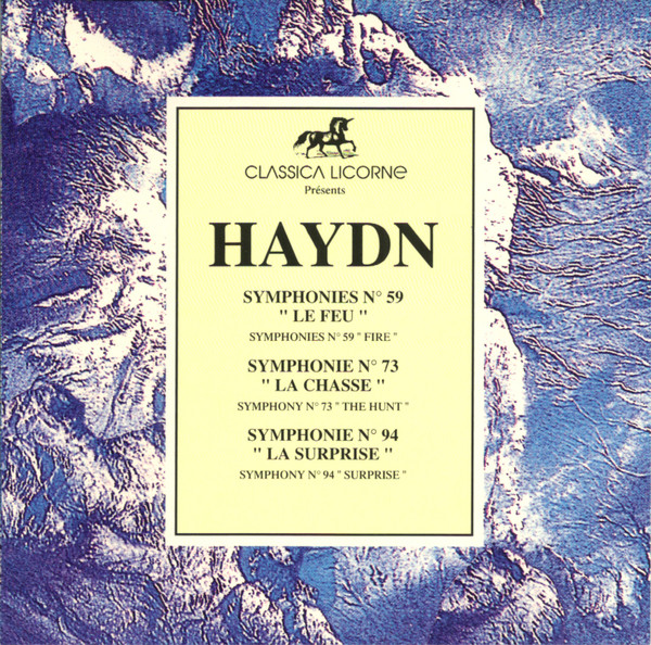 Symphonie N° 59 "Le Feu" - Symphonie N° 73 "La Chasse" - Symphonie N° 94 "La Surprise"