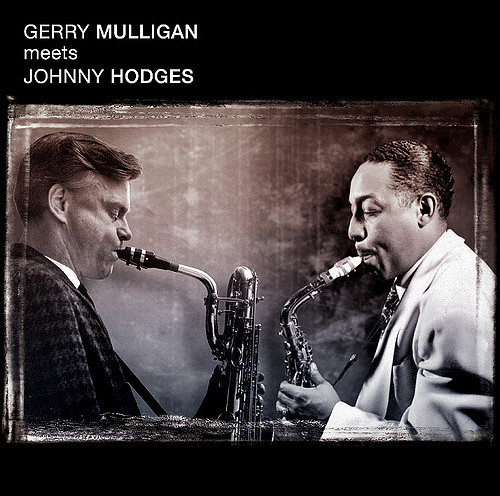 Gerry Mulligan Meets Johnny Hodges