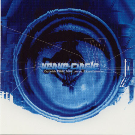 Verve-Circle Psychedelic Trance Edition - Journey of Space Exploration