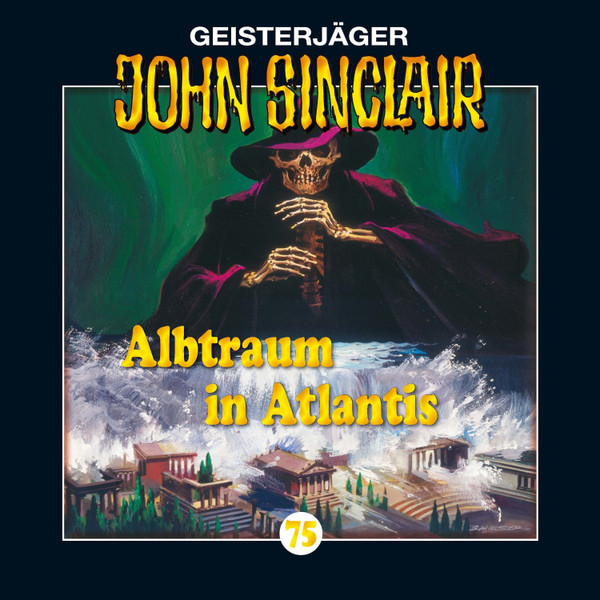 Geisterjäger John Sinclair - 75 - Albtraum In Atlantis