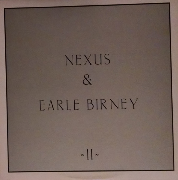 Nexus & Earle Birney - Album II