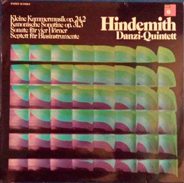 Kleine Kammermusik Op. 24,2 / Kanonische Sonatine Op. 31,3 / Sonate Für Vier Hörner / Septett Für Blasinstrumente