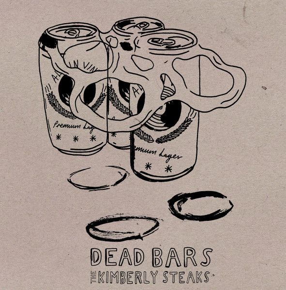 Dead Bars / The Kimberly Steaks