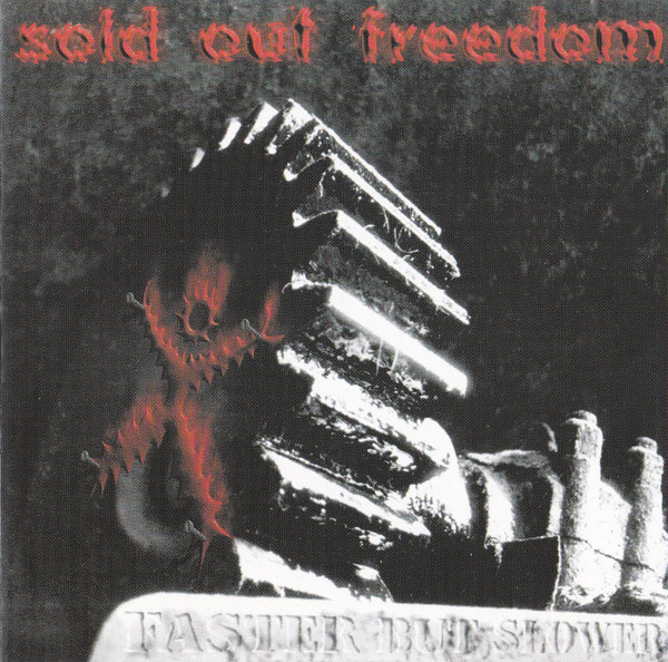Sold Out Freedom