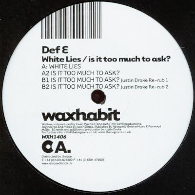 White Lies / Is It Too Much To Ask?
