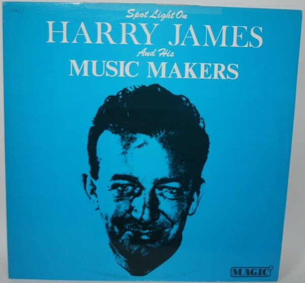 Spotlight On Harry James
