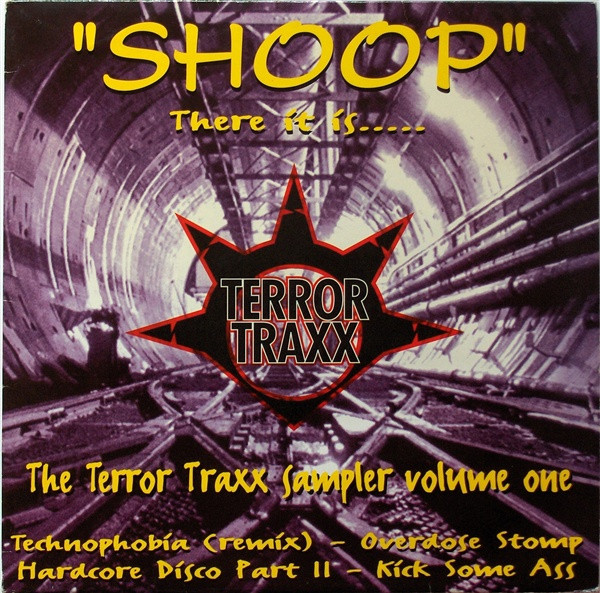 "Shoop" There It Is..... The Terror Traxx Sampler Volume One