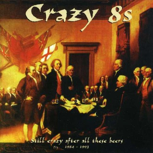 Still Crazy After All These Beers 1984-1993