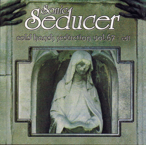 Sonic Seducer Cold Hands Seduction Vol. 67