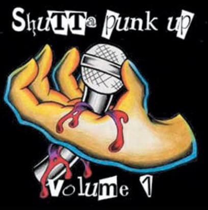 Shutta Punk Up : Volume 1