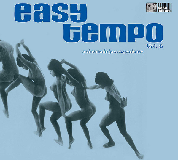 Easy Tempo Vol. 6 (A Cinematic Jazz Experience)