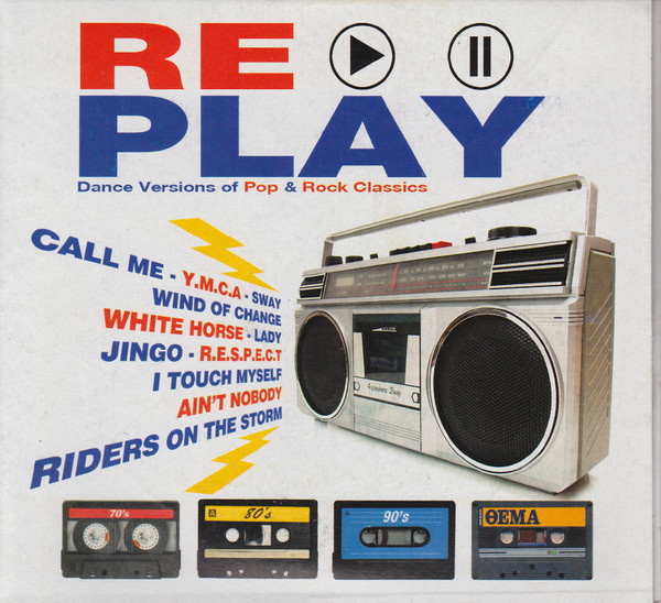 Re Play (Dance Versions Of Pop & Rock Classics)