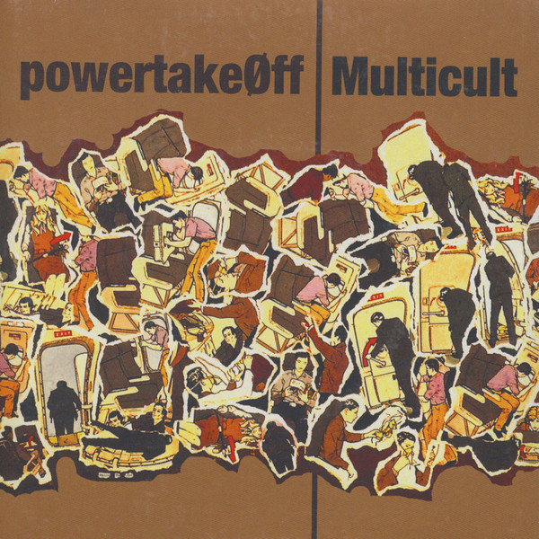 Power Take Off / Multicult 