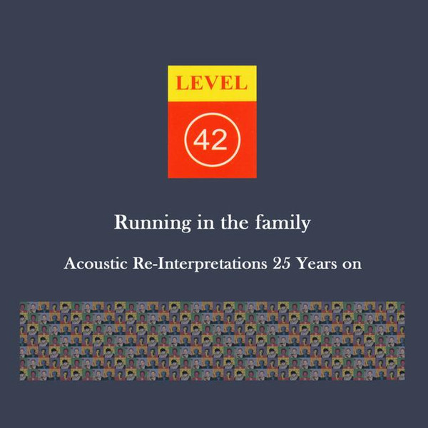 Running In The Family - Acoustic Re-Interpretations 25 Years On 