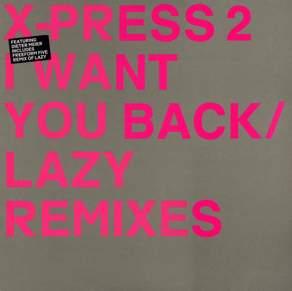 I Want You Back / Lazy (Remixes)