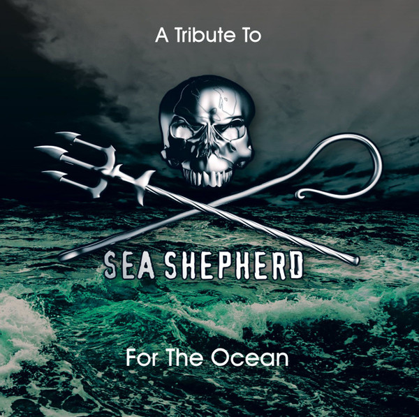 A Tribute To Sea Shephard - For The Ocean