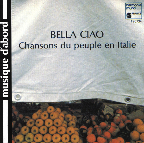 Bella Ciao (Chansons Du Peuple En Italie)