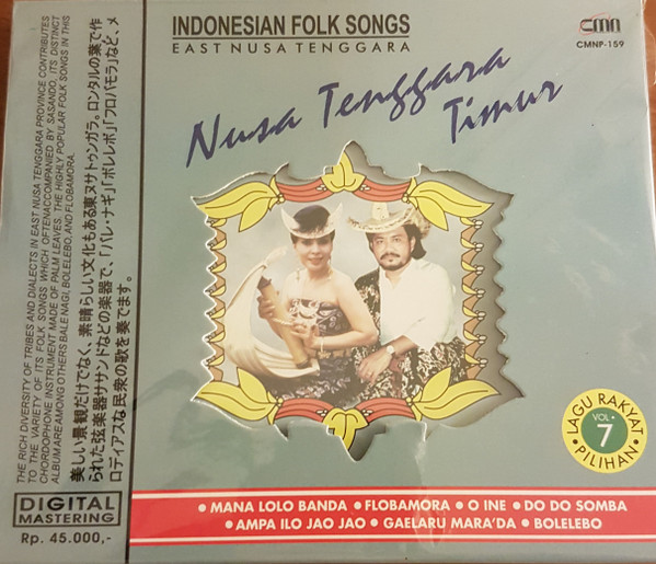 Indonesian Folksongs: East Nusa Tenggara = Nusa Tenggara Timur