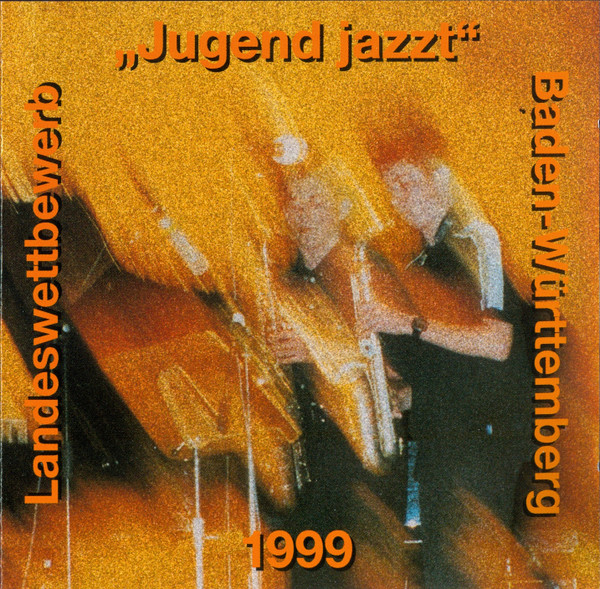Landeswettbewerb Baden-Württemberg "Jugend Jazzt 1999"