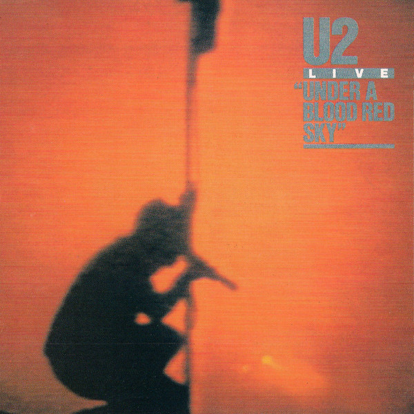 Under A Blood Red Sky (Live) 