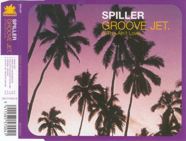 Groove Jet. (If This Ain't Love)