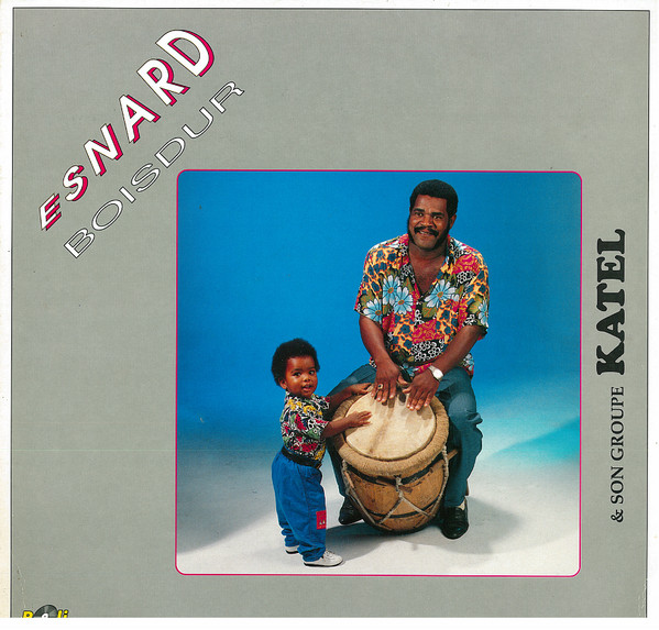 Esnard Boisdur Et Son Groupe Katel