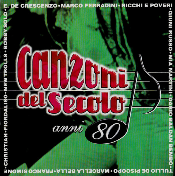 Canzoni Del Secolo Anni 80