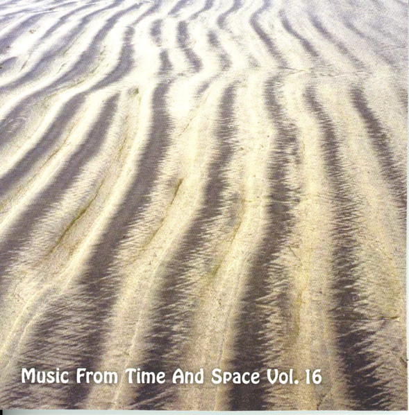 Music From Time And Space Vol. 16