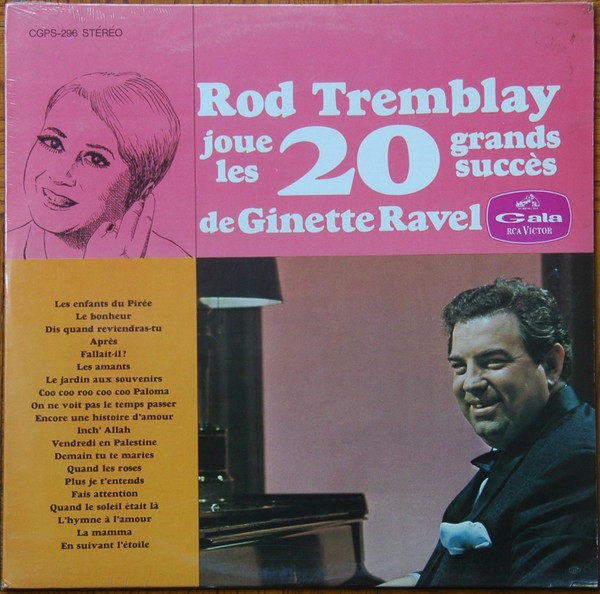 Rod Tremblay Joue Les 20 Grands Succès De Ginette Ravel