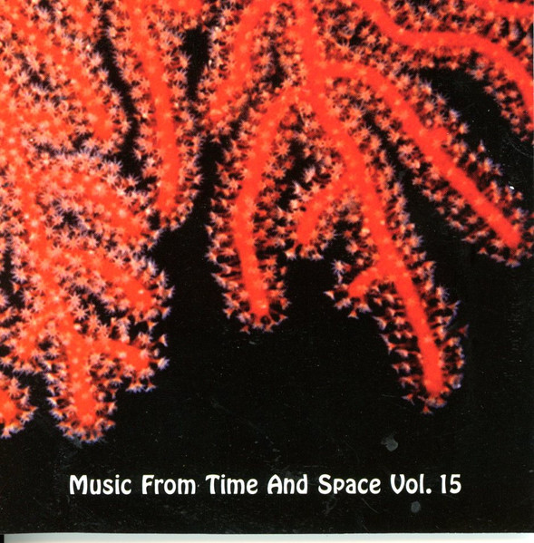 Music From Time And Space Vol. 15