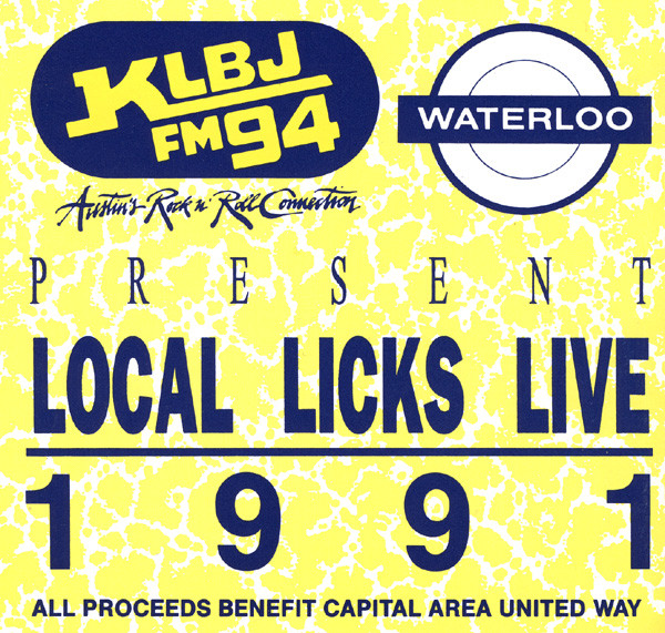 KLBJ FM's Local Licks Live 1991