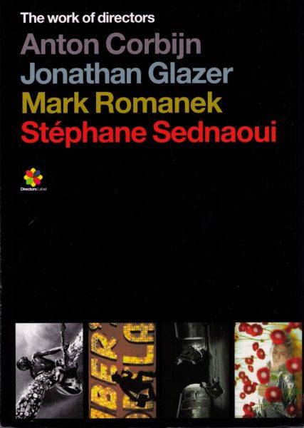 The Work Of Directors Anton Corbijn, Jonathan Glazer, Mark Romanek, Stéphane Sednaoui