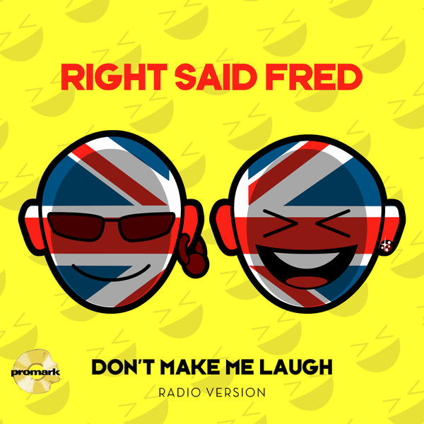 Don't Make Me Laugh (Radio Version)