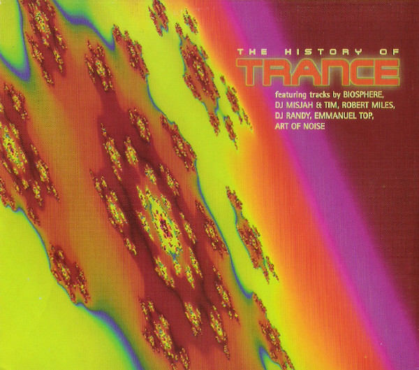 The History Of Trance