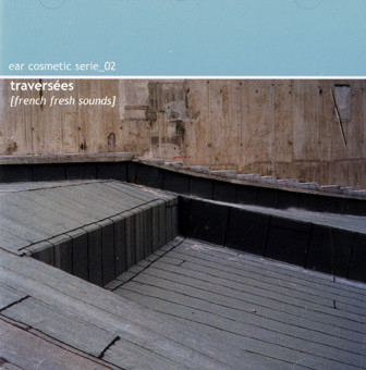 Traversées [French Fresh Sounds]