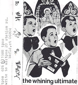 The Whining Ultimate