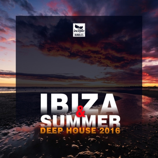 Ibiza & Summer Deep House 2016