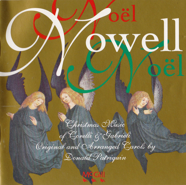 Noël Nowell Noël: Music For Christmas For Choir, Brass, Strings & Percussion