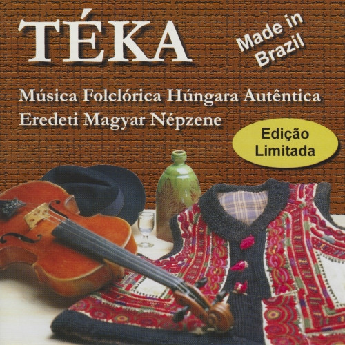 Made In Brazil - Eredeti Magyar Népzene / Música Folclórica Húngara Autêntica