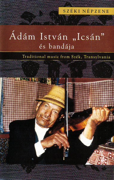 Széki Népzene / Traditional Music From Szek, Transylvania