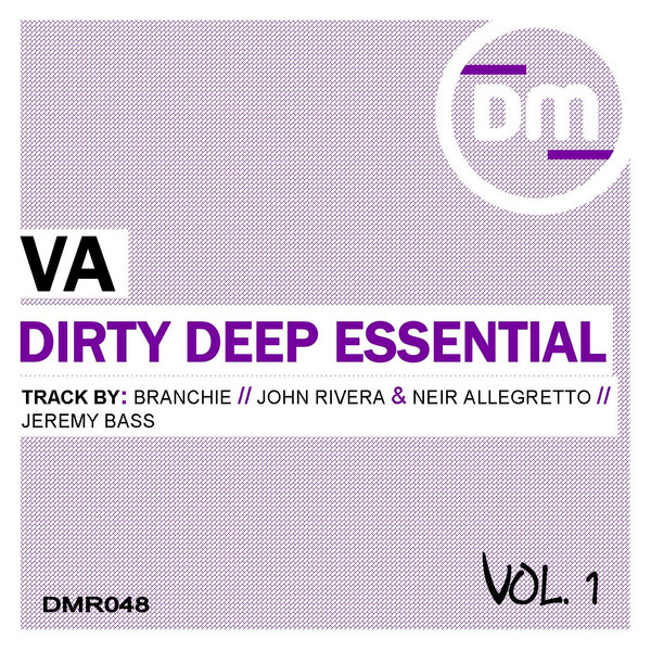 Dirty Deep Essential Vol. 1