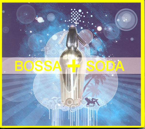 Bossa + Soda