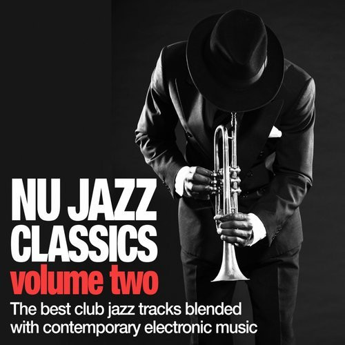 Nu Jazz Classics Volume Two