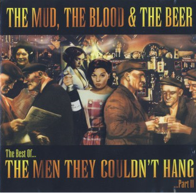 The Mud, The Blood And The Beer - Best Of Vol 2