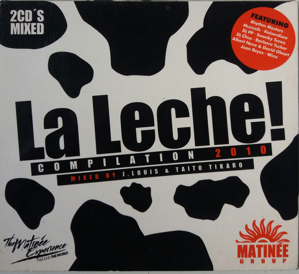 La Leche! Compilation 2010