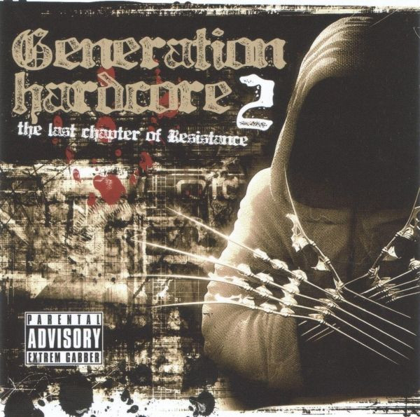 Generation Hardcore 2 - The Last Chapter Of Resistance