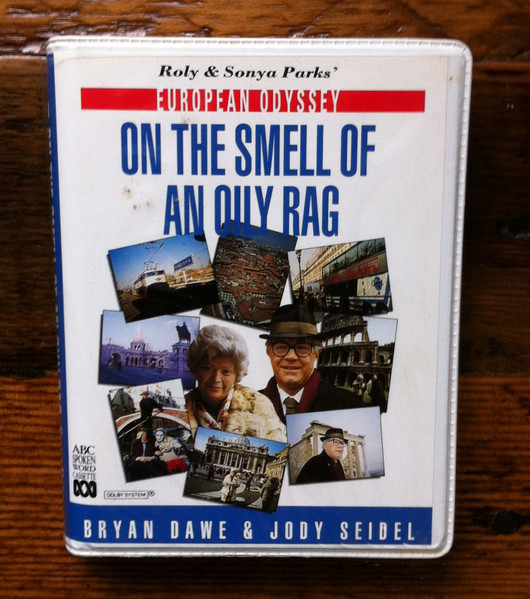 On The Smell Of An Oily Rag: Roly & Sonya Parks' European Odyssey