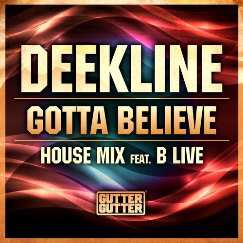 Gotta Believe (House Mix)
