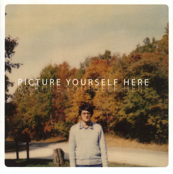 Picture Yourself Here