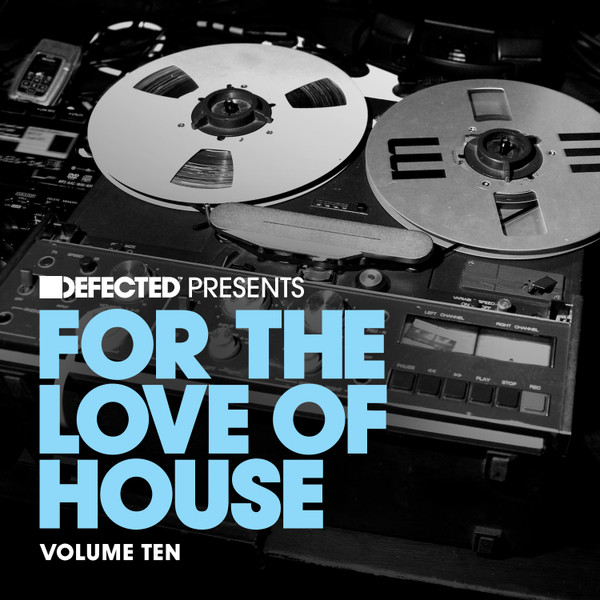 For The Love Of House (Volume Ten)